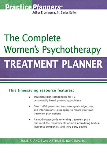The Complete Women's Psychotherapy Treatment Planner (Practice Planners) von Wiley